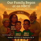 Our Family Began at an HBCU (eBook, ePUB)