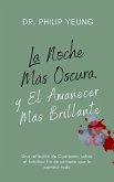 La Noche Más Oscura, y El Amanecer Más Brillante (eBook, ePUB)