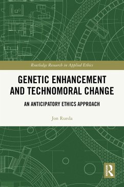 Genetic Enhancement and Technomoral Change (eBook, ePUB) - Rueda, Jon