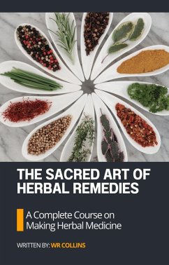 Cover The Sacred Art of Herbal Remedies (eBook, ePUB)