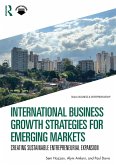 International Business Growth Strategies for Emerging Markets (eBook, PDF) International Business Growth Strategies for Emerging Markets (eBook, PDF)