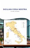 Sicilian Cosa Nostra (eBook, ePUB) Sicilian Cosa Nostra (eBook, ePUB)