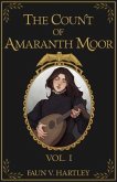The Count of Amaranth Moor, Vol. 1 (eBook, ePUB)