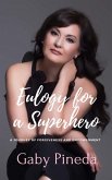 Eulogy for a Superhero (The Path to Empowerment, #2) (eBook, ePUB)