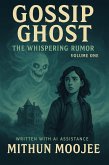 The Whispering Rumor (Gossip Ghost, #1) (eBook, ePUB)