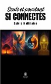 Seuls et pourtant si connectés (eBook, ePUB)
