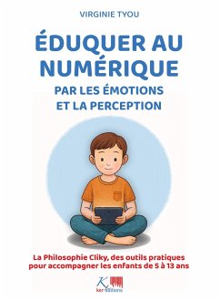 Cover Eduquer au numérique par les émotions et la perception (eBook, ePUB)