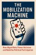 The Mobilization Machine: How... - Bild 1