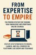 From Expertise to Empire: The Proven... - Bild 1