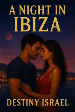 A Night In Ibiza (eBook, ePUB) - Israel, Destiny