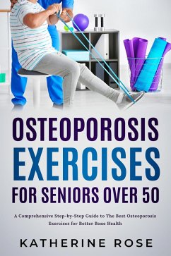 Cover Osteoporosis Exercises for Seniors Over 50 (eBook, ePUB)