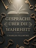 Gespräche über die Wahrheit (übersetzt) (eBook, ePUB)