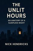 The Unlit Hours (eBook, ePUB)