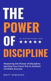 The Power Of Discipline (eBook, ePUB) The Power Of Discipline (eBook, ePUB)