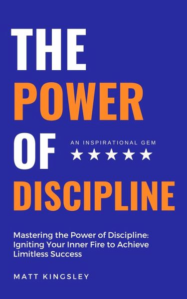The Power Of Discipline (eBook, ePUB)
