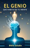 El Genio que Habita en tu Mente (eBook, ePUB) El Genio que Habita en tu Mente (eBook, ePUB)