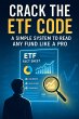 Crack the ETF Code: A Simple System to... - Bild 1