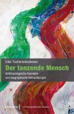 Der tanzende Mensch (eBook, PDF)