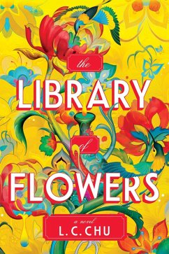 The Library of Flowers - Chu, L. C. The Library of Flowers - Chu, L. C.