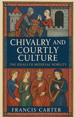 Cover Chivalry and Courtly Culture