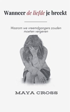 Wanneer de Liefde je Breekt - Cross, Maya Wanneer de Liefde je Breekt - Cross, Maya