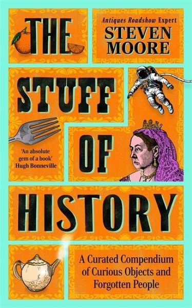 The Stuff of History The Stuff of History