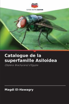 Catalogue de la superfamille Asiloidea - El-Hawagry, Magdi