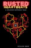 Rusted Heartbeats