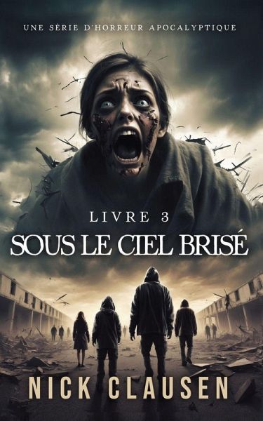 Sous le ciel brisé 3 Sous le ciel brisé 3