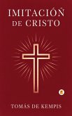 Imitación de Cristo Imitación de Cristo