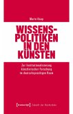 Wissenspolitiken in den Künsten (eBook, PDF)