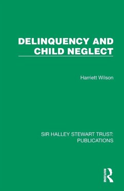 Delinquency and Child Neglect - Wilson, Harriett Delinquency and Child Neglect - Wilson, Harriett