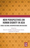 New Perspectives on Human Dignity in Asia