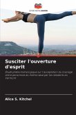 Susciter l'ouverture d'esprit