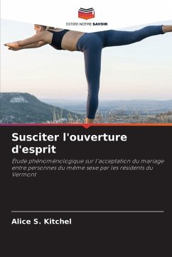 Susciter l'ouverture d'esprit - Kitchel, Alice S. Susciter l'ouverture d'esprit - Kitchel, Alice S.