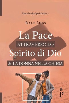 Cover La Pace attraverso lo Spirito di Dio e la Donna nella Chiesa