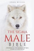Sigma Male Bible Sigma Male Bible