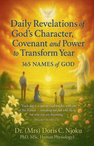 Daily Revelations of God's Character, Covenant, and Power to Transform Your Year Daily Revelations of God's Character, Covenant, and Power to Transform Your Year
