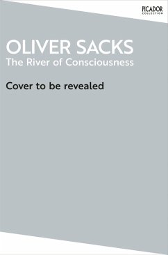 The River of Consciousness - Sacks, Oliver