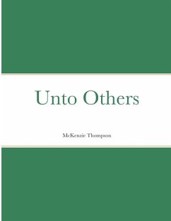 Unto Others - Thompson, McKenzie