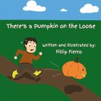 There's a Pumpkin on the Loose
