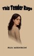 This Tender Rage - Bild 1