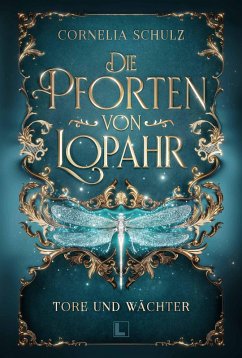 Cover Die Pforten von Lopahr: Tore und Wächter