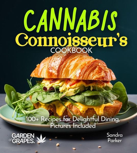 Cannabis Connoisseur's Cookbook Cannabis Connoisseur's Cookbook