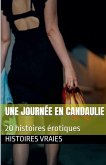 Une journée en Candaulie Une journée en Candaulie