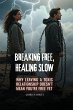 Breaking Free, Healing Slow - Bild 1
