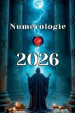 Numérologie 2026 Numérologie 2026