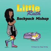 Little Ruth Backpack Mishap Little Ruth Backpack Mishap