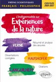 L'indispensable sur les expériences de la nature. Epreuves de français et philosophie. Prépas scientifiques