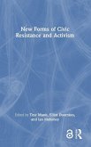 New Forms of Civic Resistance and Activism